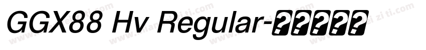 GGX88 Hv Regular字体转换